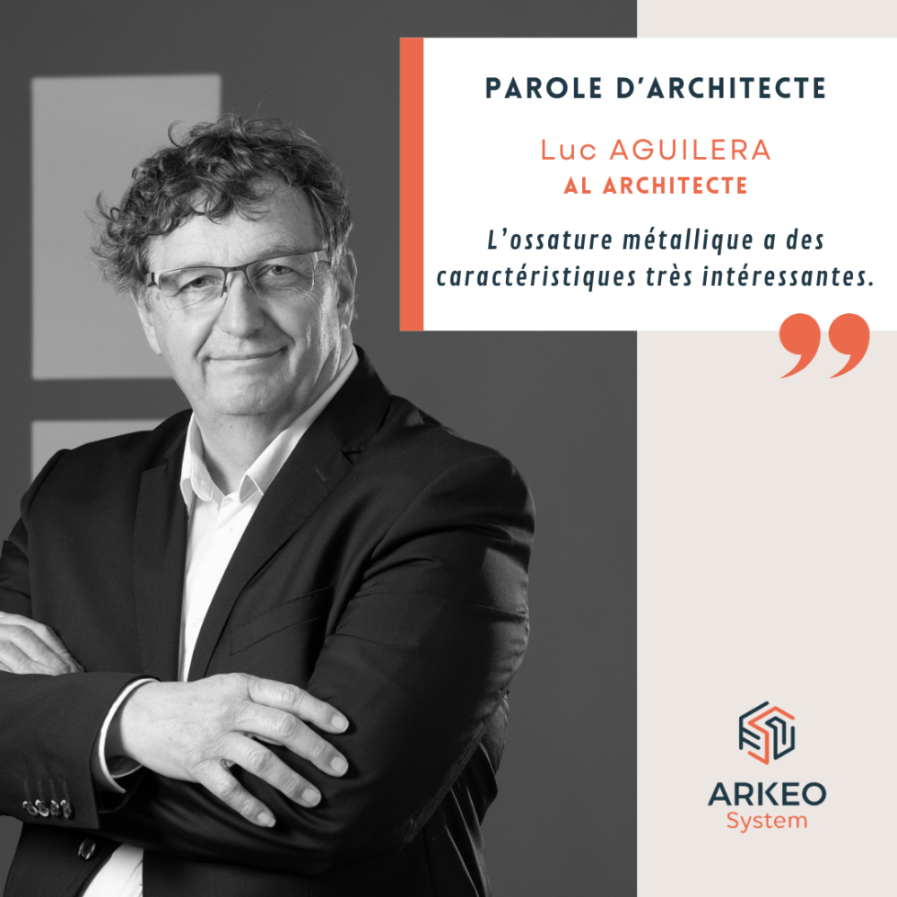 PAROLE D'ARCHITECTE : LUC AGUILERA